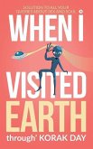 When I Visited Earth: Solution to all your queries about Sex and Soul