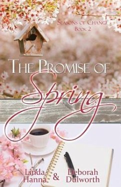 The Promise of Spring - Dulworth, Deborah; Hanna, Linda