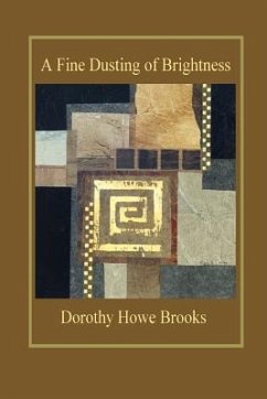 A Fine Dusting of Brightness - Brooks, Dorothy Howe