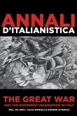 The Great War and the Modernist Imagination in Italy: Annali d'italianistica