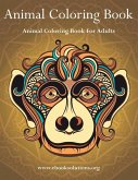 Animal Coloring Book: Animal Coloring Book For Adults