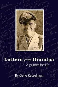 Letters From Grandpa: A Primer for Life - Kesselman, Gene