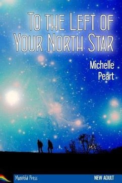To the Left of Your North Star - Peart, Michelle