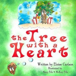 The Tree with a Heart - Carlson, Eloise