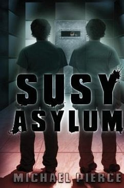 SUSY Asylum - Pierce, Michael