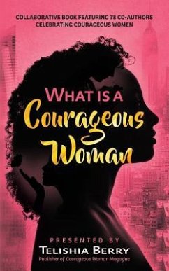 What is a Courageous Woman - Berry, Telishia