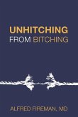 Unhitching from Bitching: Love Lessons for Psychotherapists