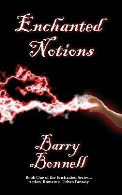 Enchanted Notions - Bonnell, Barry