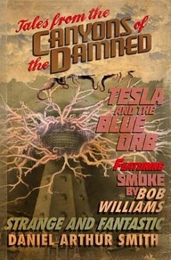 Tales from the Canyons of the Damned: No. 2 - Williams, Bob; Smith, Daniel Arthur