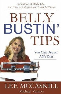 Belly Bustin' Tips You Can Use on ANY Diet - McCaskill, Nancy Lee