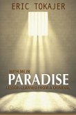 With Me In Paradise: Lesson Learned from a Criminal