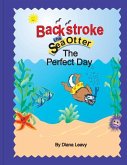 Backstroke the sea otter and the Perfect Day
