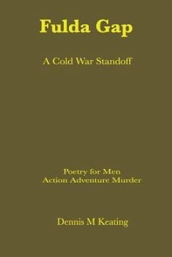 The Fulda Gap: A Cold War Standoff - Keating, Dennis M.