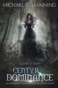 Centyr Dominance: Book 2 - Manning, Michael G.