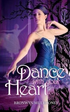 Dance with your Heart - Mulrooney, Bronwyn