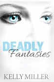 Deadly Fantasies: A Detective Kate Springer Mystery
