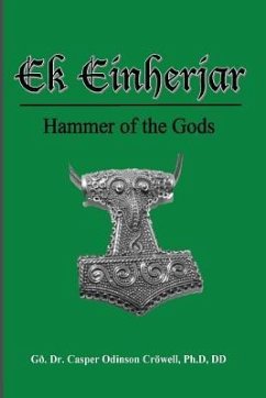 Ek Einherjar: Hammer of the Gods - Crowell, F. L. Casper Odinson