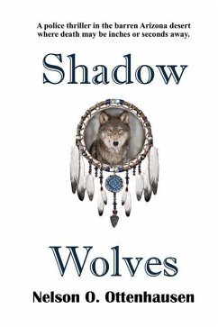 Shadow Wolves - Ottenhausen, Nelson O.