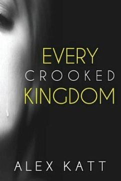 Every Crooked Kingdom - Katt, Alex