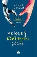 Gelecegi Kodlayan Cocuk - Yozkat, Vedat