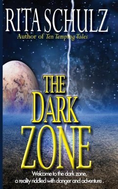 The Dark Zone - Schulz, Rita
