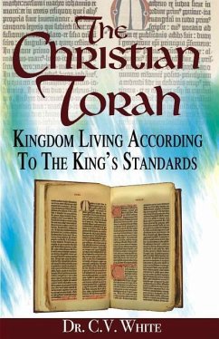 The Christian Torah - White, C. V.