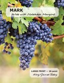 MARK Wide with Notetaker Margins: LARGE PRINT - 18 point, King James Today(TM)