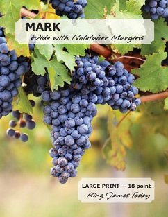 MARK Wide with Notetaker Margins: LARGE PRINT - 18 point, King James Today(TM) - Nafziger, Paula