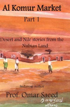AlKomur Market: Desert and Nile - Saeed, Omar M.