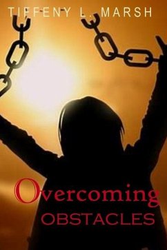 Overcoming Obstacles - Marsh, Tiffeny L.