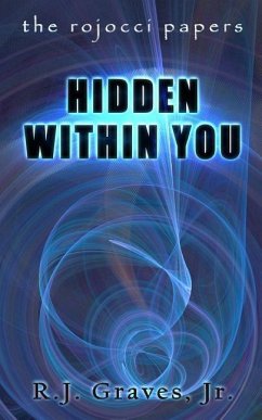 Hidden Within You - Graves Jr, R. J.