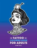 Tattoo Coloring Books For Adults: Stress Relieving Adult Coloring Book for Men & Women, Detailed Tattoo Designs of Animals, Lions, Tigers, Eagles, Sna