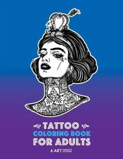 Tattoo Coloring Books For Adults: Stress Relieving Adult Coloring Book for Men & Women, Detailed Tattoo Designs of Animals, Lions, Tigers, Eagles, Sna - Art Therapy Coloring