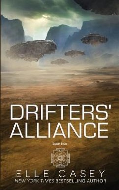 Drifters' Alliance: Book Two - Casey, Elle