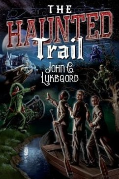 The Haunted Trail - Lukegord, John C.
