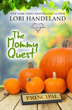 The Mommy Quest - Handeland, Lori