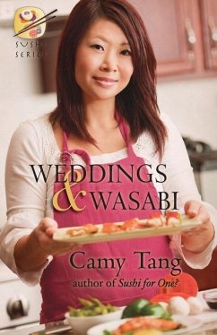 Weddings and Wasabi (novella): Book 4 in the Sushi series - Tang, Camy