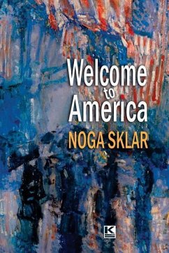 Welcome to America - Sklar, Noga