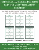 Libros educativos para ninos de 5 anos (Dibuja las manecillas del reloj para que muestren la hora correcta)