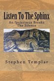Listen To The Sphinx: An Ipsissimus Breaking The Silence