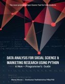 Data Analysis For Social Science & Marketing Research using Python: A Non-Programmer's Guide