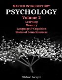 Master Introductory Psychology Volume 2: Learning, Memory, Cognition, and Consciousness