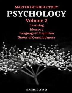 Master Introductory Psychology Volume 2: Learning, Memory, Cognition, and Consciousness - Corayer, Michael