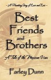 Best Friends and Brothers: A Tale of the Mexican War