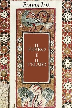 Il ferro e il telaio - Ida, Flavia