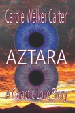 Aztara: A Galactic Love Story