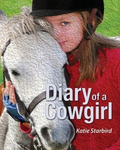 Diary of a Cowgirl - Franks, Charles; Starbird, Katie