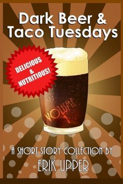 Dark Beer & Taco Tuesdays: Volume 1 - Upper, Erik