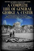 A Complete Life of General George A. Custer