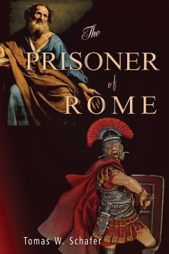 The Prisoner of Rome - Schafer, Tomas W.